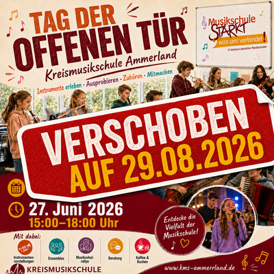 Plakat: VERSCHOBEN Tag der offenen T&uuml;r der Kreismusikschule Ammerland 2026